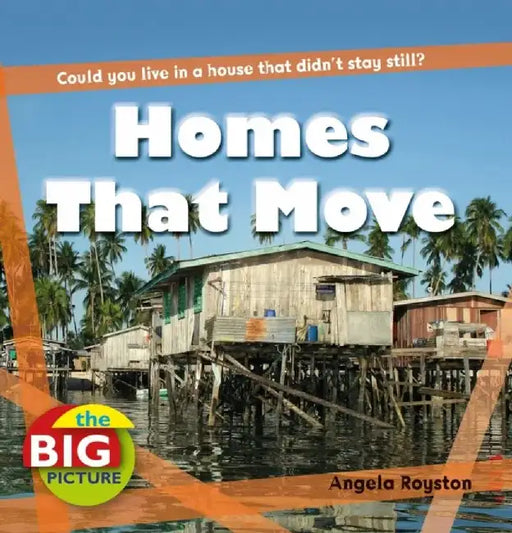 Homes That Move by Angela Royston