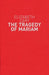 The Tragedy of Mariam by Evan Currie