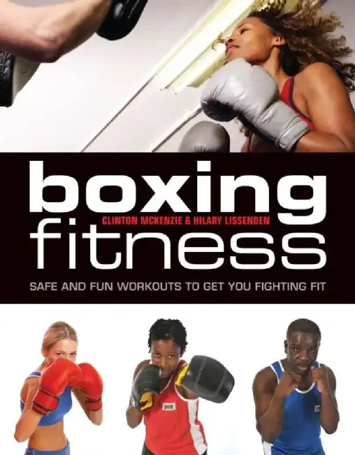 Boxing Fitness by Clinton McKenzie