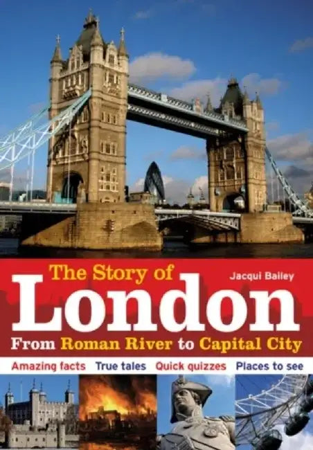 The Story of London by Jacqui Bailey
