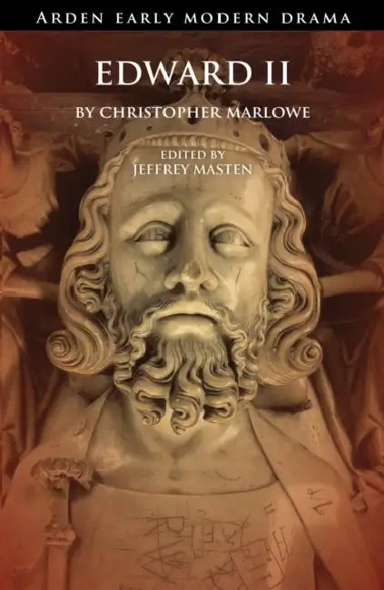 Edward II by Christopher Marlowe, Jeffrey Masten, Suzanne Gossett