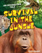 Survival in the Jungle by Anita Ganeri
