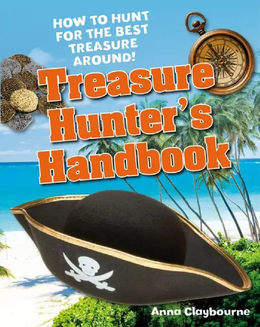 Treasure Hunter's Handbook by Anna Claybourne