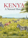 Kenya: A Natural History by Steve Spawls