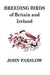 Breeding Birds of Britain and Ireland by John Parslow