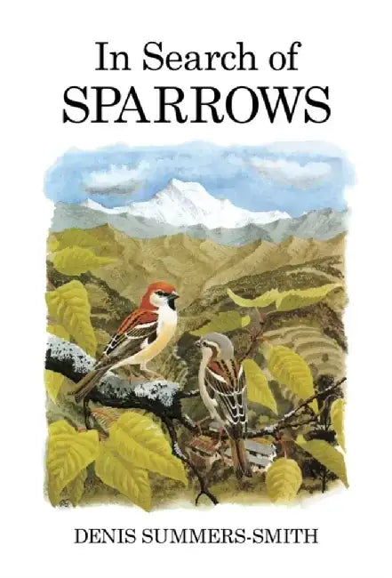 In Search of Sparrows by Denis Summers-Smith