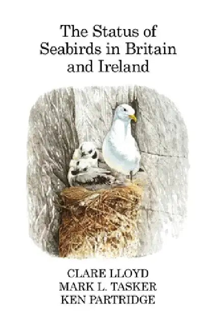 The Status of Seabirds in Britain and Ireland by Clare Lloyd
