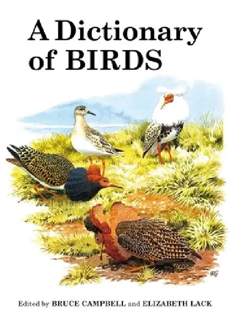 A Dictionary of Birds by Bruce Campbell