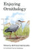Enjoying Ornithology by Ronald Hickling