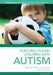 Teaching Young Children with Autism by Clarissa Willis