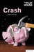 Crash by Philip H Melling