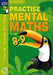Practise Mental Maths 8-9 Workbook by Holly Berkley Fletcher