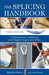 The Splicing Handbook by Barbara Merry