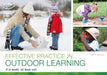 Effective practice in outdoor learning by Terry Gould