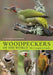 Woodpeckers of the World by Gerard Gorman