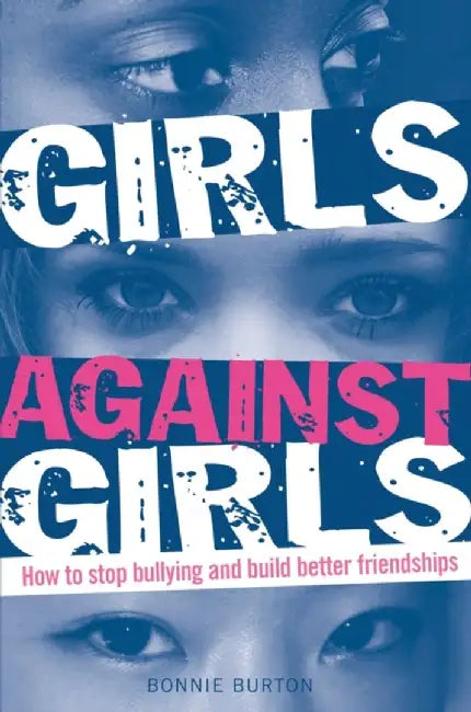 Girls Against Girls by Bonnie Burton