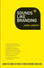 Sounds Like Branding by Jakob Lusensky