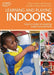 Learning and Playing Indoors by Terry Gould