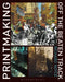 Printmaking Off the Beaten Track by Richard Noyce