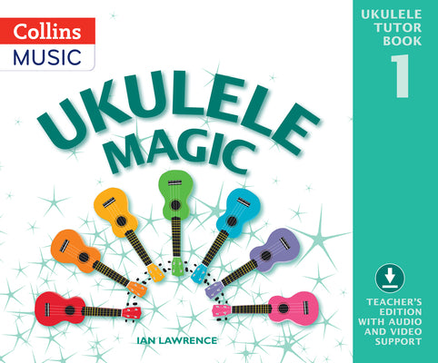 Ukulele Magic Tutor Book 1 by Ian Lawrence