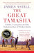The Great Tamasha by James Astill