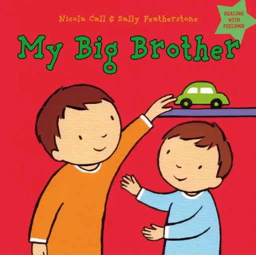 My Big Brother by Nicola Call
