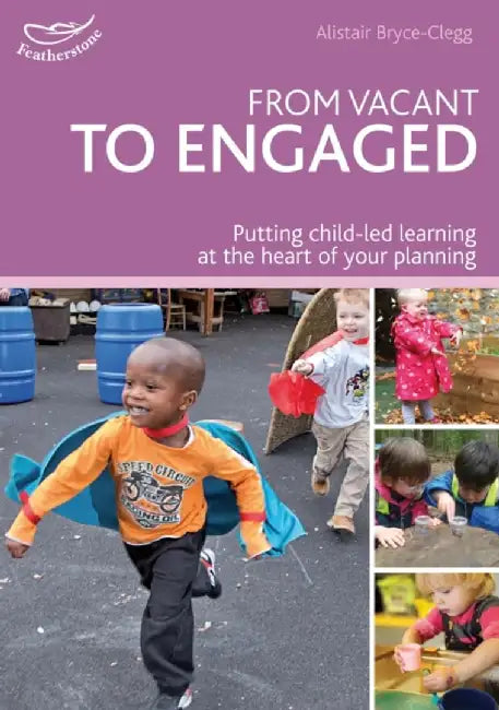 From Vacant to Engaged by Dr Alistair Bryce-Clegg