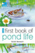 RSPB First Book Of Pond Life by Derek Niemann