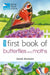 RSPB First Book of Butterflies and Moths by Derek Niemann