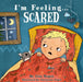 I'm Feeling Scared by Lisa Regan