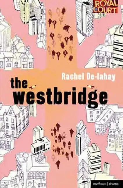 The Westbridge by Rachel De-Lahay