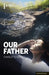 Our Father by Brian J. McVeigh