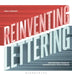 Reinventing Lettering by Robert Webb