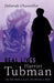 Harriet Tubman by Deborah (Author) Chancellor