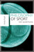 Philosophy of Sport: Key Questions by Emily Ryall