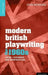Modern British Playwriting: The 1960s: Voices, Documents, New Interpretations by Steve Nicholson