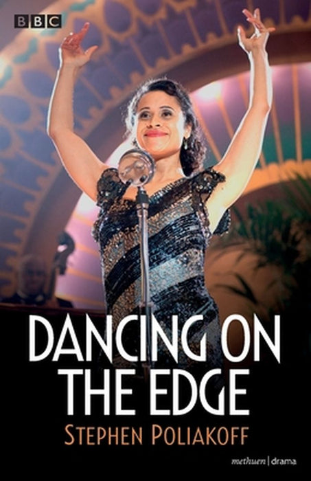 Dancing on the Edge by Stephen Poliakoff