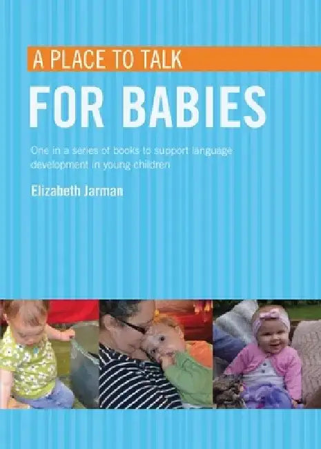 A place to talk for babies by Elizabeth Jarman