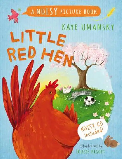Little Red Hen: A Noisy Picture Book [With CD (Audio)] by Kaye Umansky, Louise Pigott