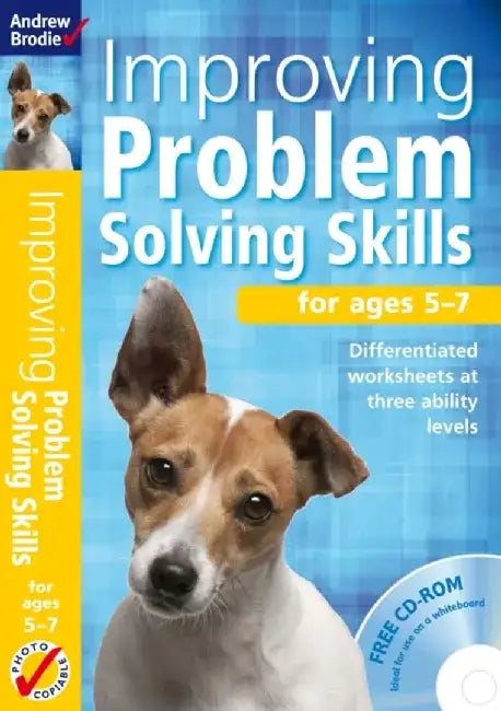 Improving Problem Solving Skills for ages 5-7 by Andrew Brodie