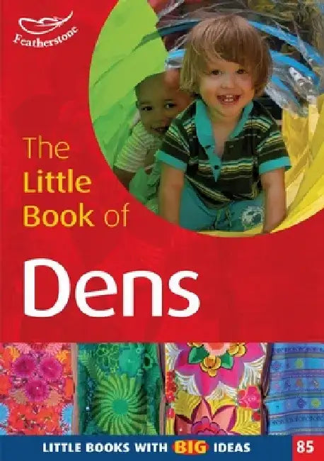 The Little Book of Dens by Lynne Garner