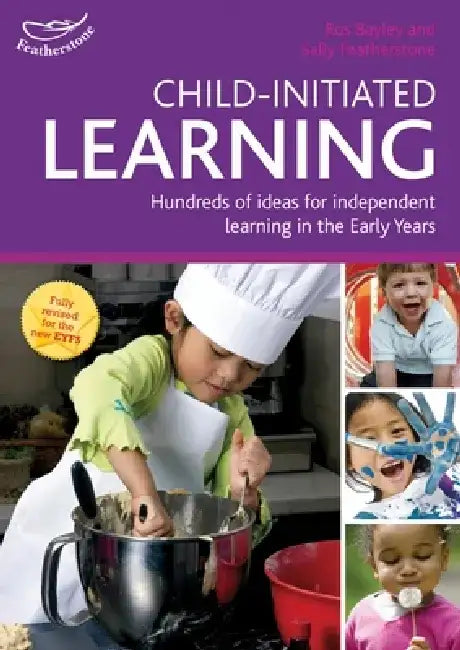 Child-initiated Learning by Ros Bayley