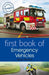 First Book of Emergency Vehicles by Philipp; Buckley, Veronica Blom
