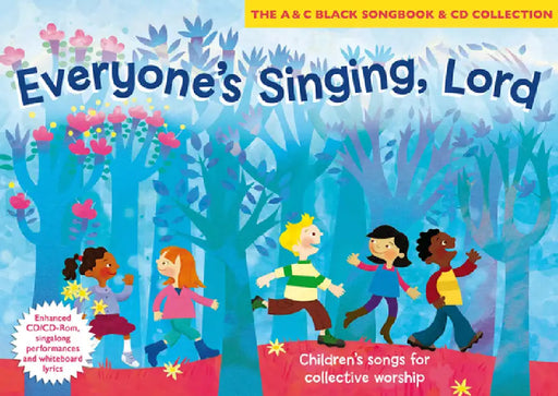 Everyone's Singing, Lord (Book + CD/CD-Rom): Children's Songs for Collective Worship by Sue Fearon
