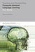 Teaching & Researching: Computer-Assisted Language Learning by Ken Beatty