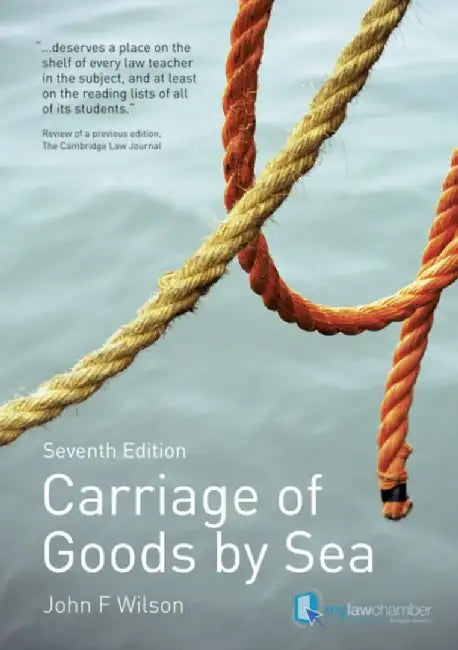 Carriage of Goods by Sea by John Wilson