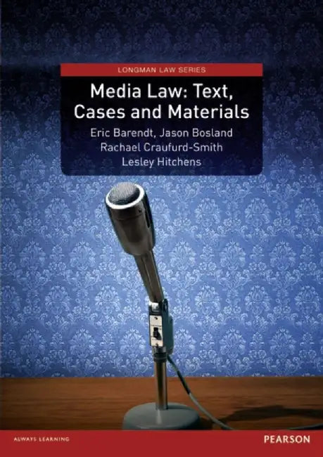 Media Law: Text, Cases and Materials by Eric Barendt