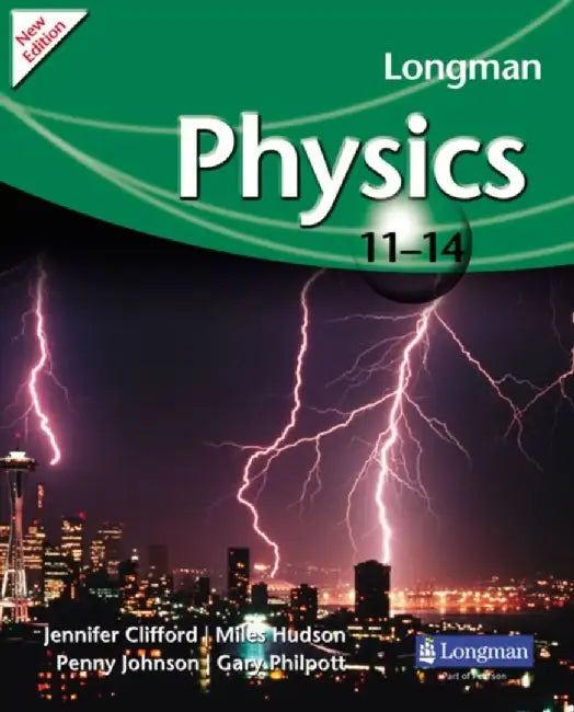 Longman Physics 11-14 (2009 edition) by Gary Philpott