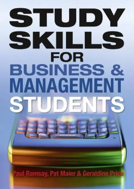 Study Skills for Business and Management Students by Paul Ramsay