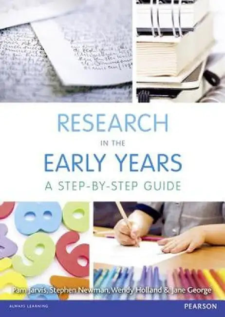 Research in the Early Years: A Step-By-Step Guide by Pam Jarvis